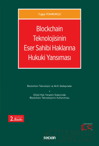 Blockchain Teknolojisinin Eser Sahibi Haklarına Hukuki Yansıması Tuğçe