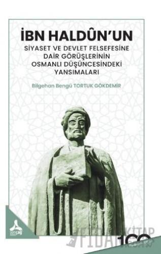 Bn Haldun’un Siyaset ve Devlet Felsefesine Dair Bilgehan Bengü Torkuk 