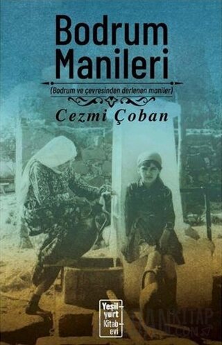 Bodrum Manileri Cezmi Çoban