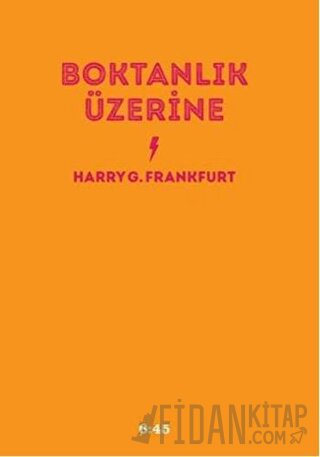 Boktanlık Üzerine Harry G. Frankfurt