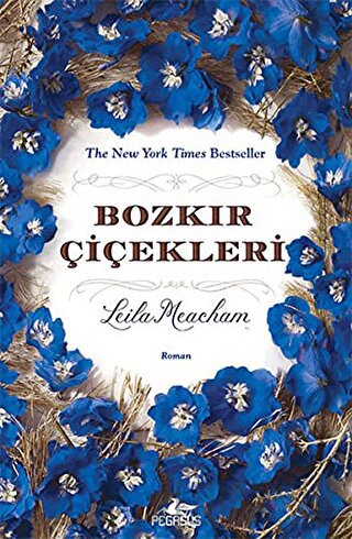 Bozkır Çiçekleri Leila Meacham