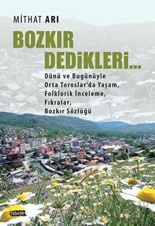 Bozkır Dedikleri Mithat Arı