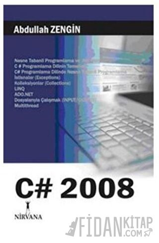 C# 2008 Abdullah Zengin