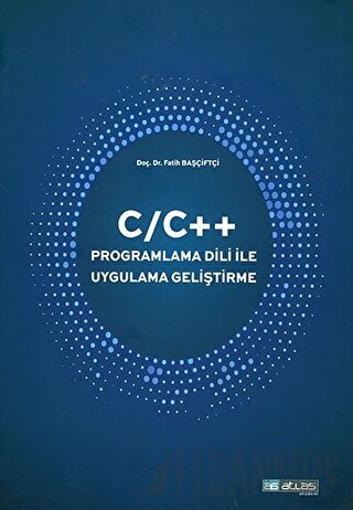 C/C++ Programlama Dili İle Uygulama Geliştirme Fatih Başçiftçi