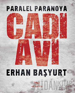 Cadı Avı - Paralel Paranoya Erhan Başyurt