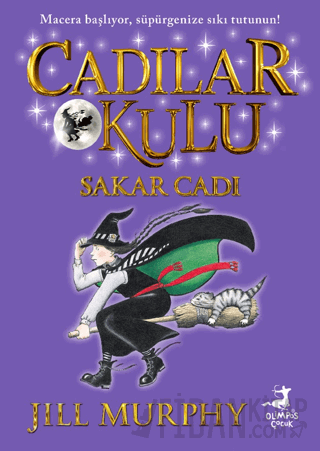 Cadılar Okulu 1 - Sakar Cadı Jill Murphy