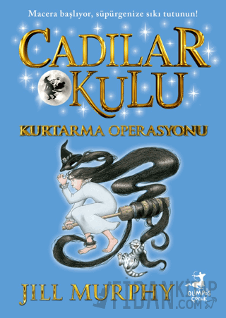 Cadılar Okulu 5 - Kurtarma Operasyonu Jill Murphy