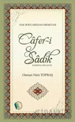 Cafer-i Sadık Osman Nuri Topbaş