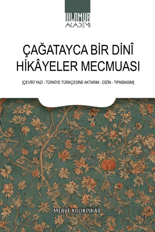 Çağatayca Bir Dini Hikayeler Mecmuası Kolektif