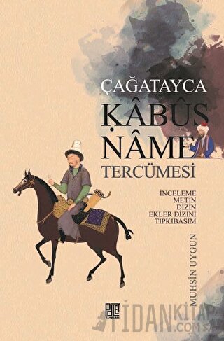 Çağatayca Kabusname Tercümesi Muhsin Uygun