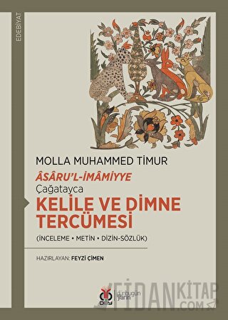 Çağatayca Kelile ve Dimne Tercümesi Molla Muhammed Timur