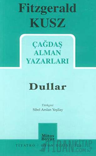 Çağdaş Alman Yazarları - Dullar Fitzgerald Kusz