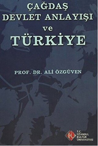 Çağdaş Devlet Anlayışı ve Türkiye Ali Özgüven