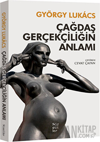 Çağdaş Gerçekçiliğin Anlamı György Lukacs