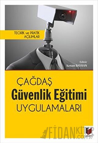 Çağdaş Güvenlik Eğitimi Uygulamaları Kenan Bayhan