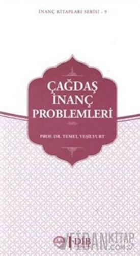 Çağdaş İnanç Problemleri Temel Yeşilyurt