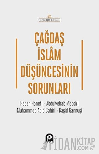 Çağdaş İslam Düşüncesinin Sorunları İslam Özkan