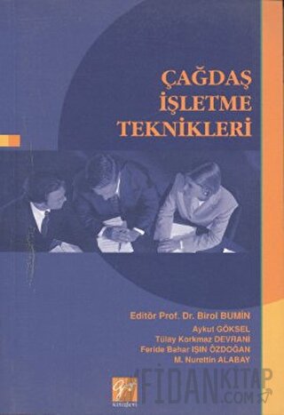 Çağdaş İşletme Teknikleri Aykut Göksel