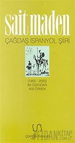 Çağdaş İspanyol Şiiri Antolojisi (1900-2000) 93 Ozandan 400 Örnek Sait