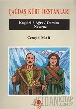 Çağdaş Kürt Destanları Cemşid Mar