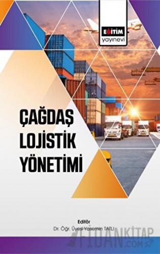 Çağdaş Lojistik Yönetimi Kolektif