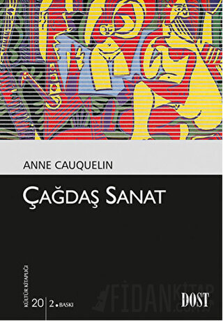 Çağdaş Sanat Anne Cauquelin