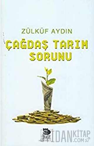 Çağdaş Tarım Sorunu Zülküf Aydın