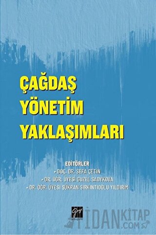 Çağdaş Yönetim Yaklaşımları Kolektif