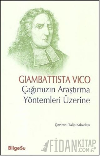 Çağımızın Araştırma Yöntemleri Üzerine Giambattista Vico