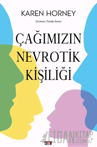 Çağımızın Nevrotik Kişiliği Karen Horney