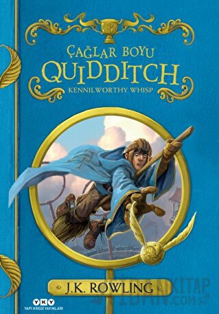 Çağlar Boyu Quidditch (Ciltli) J. K. Rowling