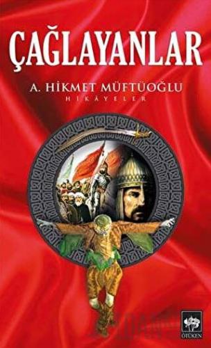 Çağlayanlar Ahmet Hikmet Müftüoğlu