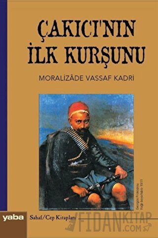 Çakıcı'nın İlk Kurşunu Moralizade Vassaf Kadri