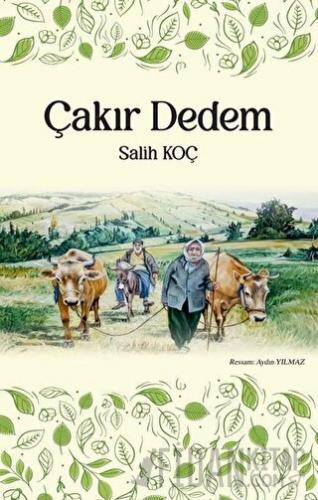 Çakır Dedem Salih Koç