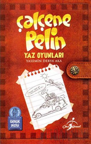 Çalçene Pelin : Yaz Oyunları Yasemin Derya Aka