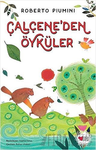 Çalçene'den Öyküler Roberto Piumini