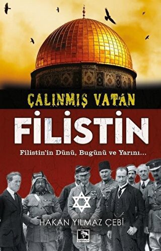 Çalınmış Vatan Filistin Hakan Yılmaz Çebi