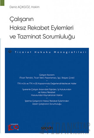 Çalışanın Haksız Rekabet Eylemleri ve Tazminat Sorumluluğu – Ticaret H