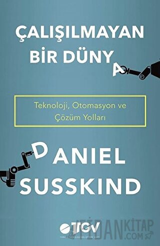 Çalışılmayan Bir Dünya Daniel Susskind