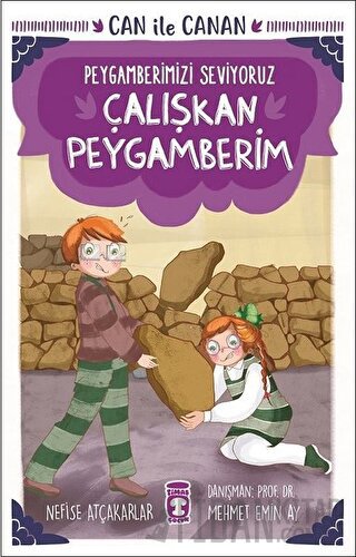 Çalışkan Peygamberim - Can İle Canan Peygamberimizi Seviyoruz Nefise A