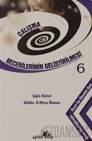 Çalışma Becerilerinin Geliştirilmesi 6 Çığıl Aykut