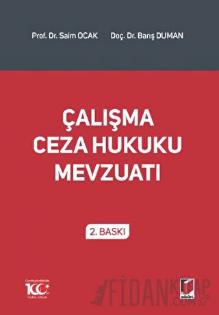 Çalışma Ceza Hukuku Mevzuatı Saim Ocak