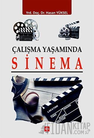 Çalışma Yaşamında Sinema Hasan Yüksel