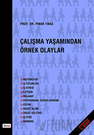 Çalışma Yaşamından Örnek Olaylar Pınar Tınaz