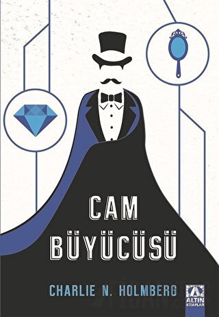 Cam Büyücüsü Charlie N. Holmberg