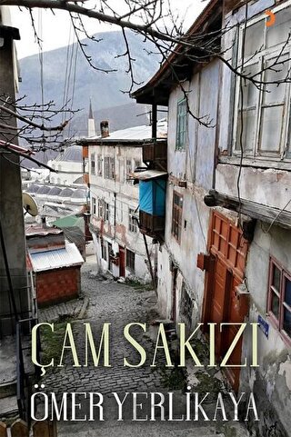 Çam Sakızı Ömer Yerlikaya