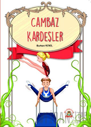 Cambaz Kardeşler Burhan Yetkil