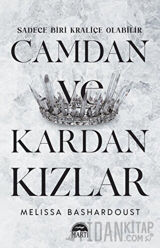 Camdan ve Kardan Kızlar Melissa Bashardoust