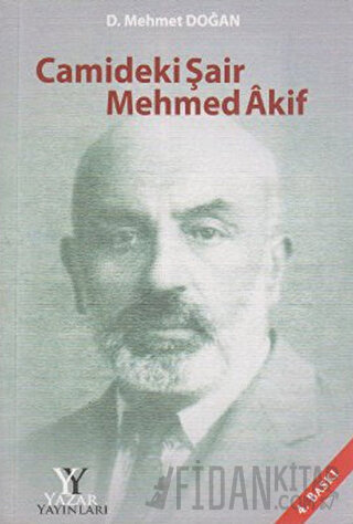 Camideki Şair Mehmed Akif D. Mehmet Doğan