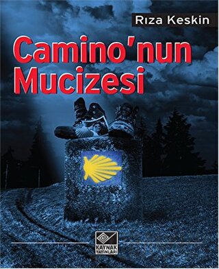 Camino’nun Mucizesi Rıza Keskin